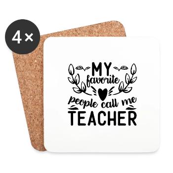 My Favorite People Call Me Teacher - Coasters (set of 4) - white - Front