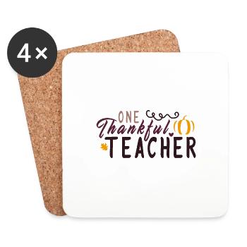 One Thankful Teacher Thanksgiving - Coasters (set of 4) - white - Front