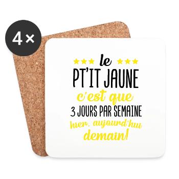 Le pt'it jaune c'est que 3 jours par semaine apéro - Dessous de verre (lot de 4) - blanc - Devant