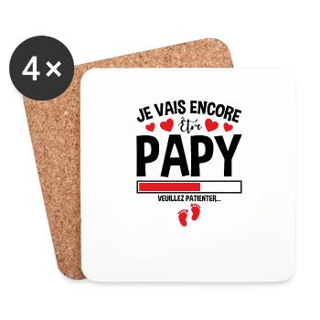 Je Vais Encore Être Papy Idée Cadeau Annonce Papi - Dessous de verre (lot de 4) - blanc - Devant