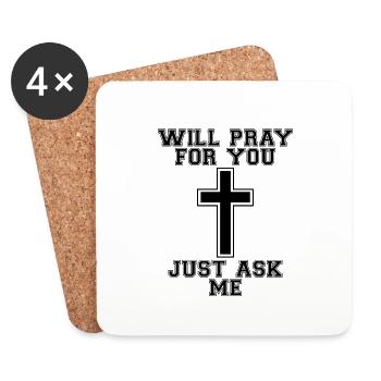 Will Pray For You, Just Ask Me 4 - Untersetzer (4er-Set) - Weiß - Vorne