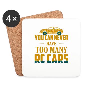 You Can Never Have Too Many RC Cars Remote Control - Coasters (set of 4) - white - Front