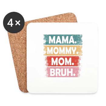 Mama Mommy Mom Bruh - Untersetzer (4er-Set) - Weiß - Vorne