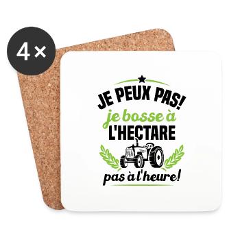 Je peux pas! Je bosse à l'hectare pas à l'heure - Dessous de verre (lot de 4) - blanc - Devant
