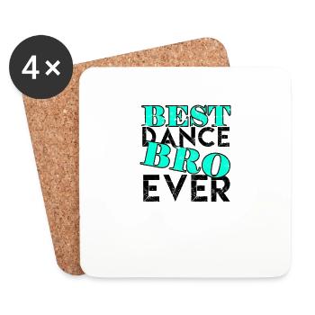 Best dance bro ever - ball - Coasters (set of 4) - white - Front