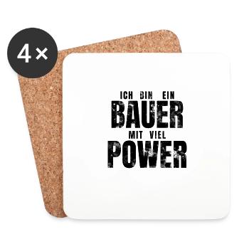 Ich bin ein BAUER mit viel POWER - lustiger Spruch - Untersetzer (4er-Set) - Weiß - Vorne