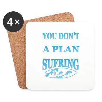 N’avez pas toujours besoin d’un plan, vous avez juste besoin de surfer - Dessous de verre (lot de 4) - blanc - Devant