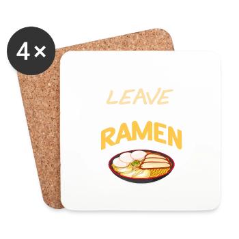 Je veux juste partir et manger des ramen funny design - Dessous de verre (lot de 4) - blanc - Devant