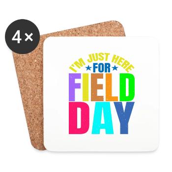 I'm Just Here For Field Day 27 - Coasters (set of 4) - white - Front