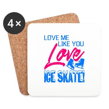 Aimez-moi comme vous aimez le patin à glace! Drôle de T-Shirt - Dessous de verre (lot de 4) - blanc - Devant