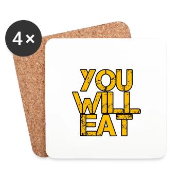 You Will Eat 3 - Coasters (set of 4) - white - Front