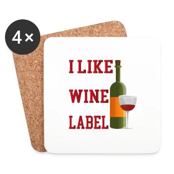I Like The Wine, Not The Label 17 - Untersetzer (4er-Set) - Weiß - Vorne