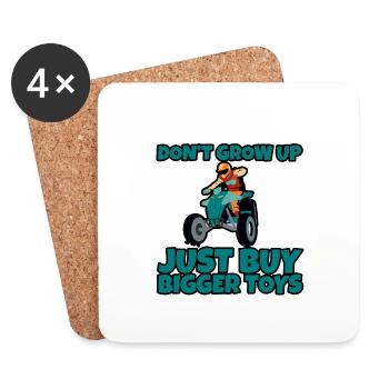 Don't Grow Up, Just Buy Bigger Toys 2 - Coasters (set of 4) - white - Front