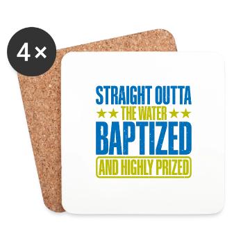 Straight Outta The Water and Baptized 16 - Coasters (set of 4) - white - Front