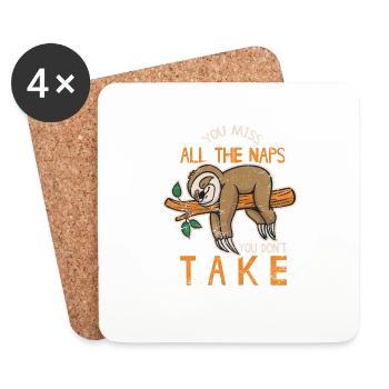 You Miss All The Naps You Don't Take Cute Funny Sl - Untersetzer (4er-Set) - Weiß - Vorne