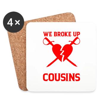 We Broke Up He Said We Could Still Be Cousins 19 - Untersetzer (4er-Set) - Weiß - Vorne