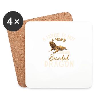 A House Is Not A Home Without A Bearded Dragon Bea - Coasters (set of 4) - white - Front
