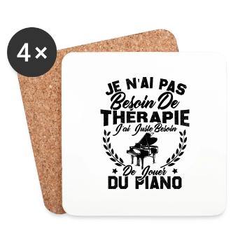 J'ai Juste Besoin De Jouer Du Piano Humour Cadeau - Dessous de verre (lot de 4) - blanc - Devant