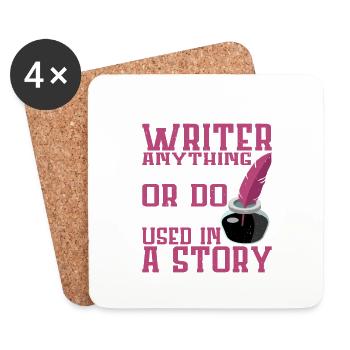 Anything you say or do may be used in a story 19 - Coasters (set of 4) - white - Front