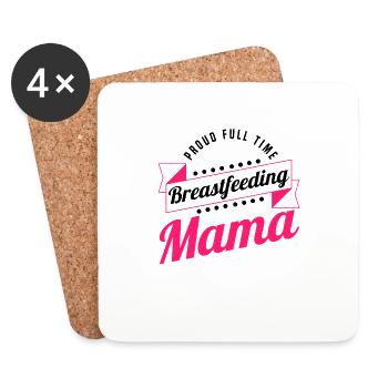 Breastfeeding Normalized Proud Full Time - Coasters (set of 4) - white - Front