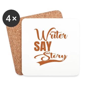 Anything you say or do may be used in a story 21 - Coasters (set of 4) - white - Front