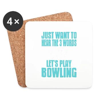 Je veux juste entendre les 3 mots permet de jouer au bowling - Dessous de verre (lot de 4) - blanc - Devant