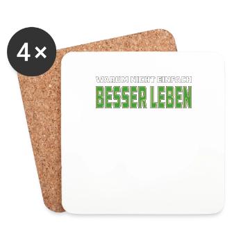 WARUM NICHT EINFACH BESSER LEBEN - Untersetzer (4er-Set) - Weiß - Vorne