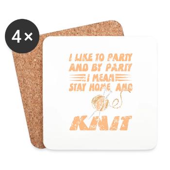 J’aime faire la fête, je veux dire rester à la maison et tricoter drôle - Dessous de verre (lot de 4) - blanc - Devant