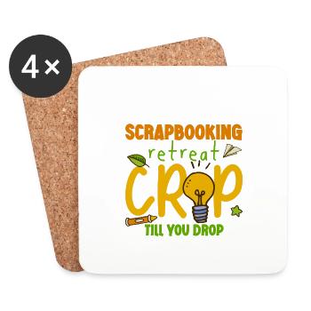 Scrapbooking Retreat Crop jusqu’à ce que vous tombiez 3 - Dessous de verre (lot de 4) - blanc - Devant