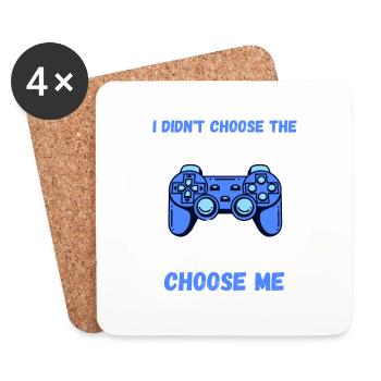 I Didn t Choose The Gamer Life Funny Gamer - Untersetzer (4er-Set) - Weiß - Vorne