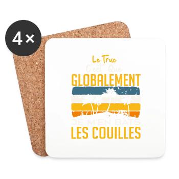 Le Truc C'est Que Je M'en Bats Les Couilles - Dessous de verre (lot de 4) - blanc - Devant