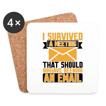 I Survived Another Meeting 8 - Coasters (set of 4) - white - Front