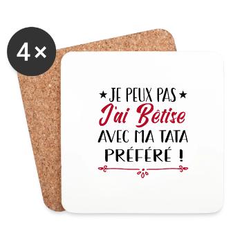 J'peux pas j'ai bêtise avec ma Tata préféré - Dessous de verre (lot de 4) - blanc - Devant