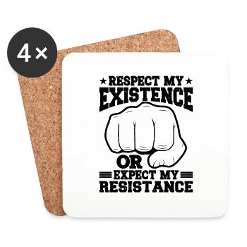 Respect My Existence Or Expect My Resistance 11 - Untersetzer (4er-Set) - Weiß - Vorne
