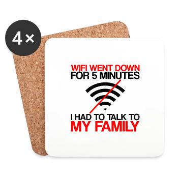 Wifi Went Down For 5 Minutes 2 - Coasters (set of 4) - white - Front