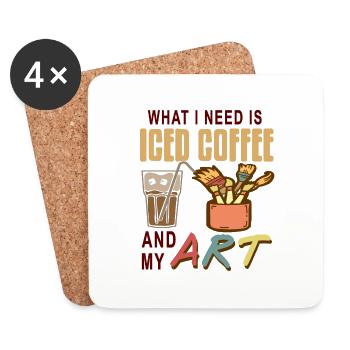 What I Need Is Iced Coffee & My Art Awesome - Coasters (set of 4) - white - Front