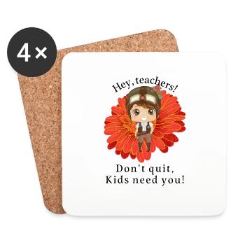 Hey, teachers! Don't quit, Kids need you!(black) - Dessous de verre (lot de 4) - blanc - Devant