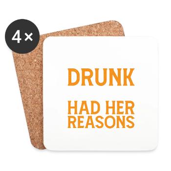 I'm Sure Drunk Me Had Her Reasons 6 - Untersetzer (4er-Set) - Weiß - Vorne