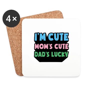 Maman Papa Bébé Je suis Mignon Maman Mignon Papa’s Lucky - Dessous de verre (lot de 4) - blanc - Devant
