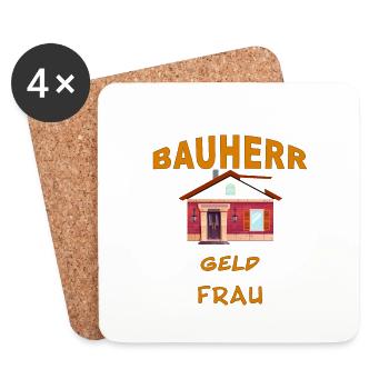Bauherr - von mir kommt nur das Geld - Untersetzer (4er-Set) - Weiß - Vorne