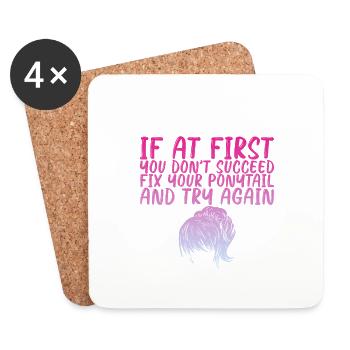 Si au début vous ne réussissez pas, réparez votre queue de cheval 3 - Dessous de verre (lot de 4) - blanc - Devant