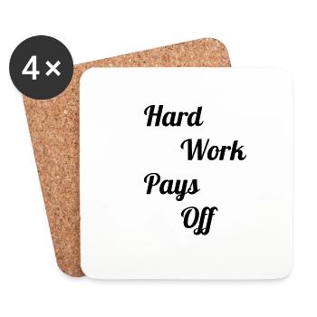 Hard work pays off - Coasters (set of 4) - white - Front