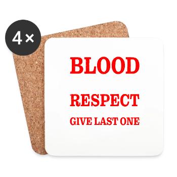 Blood Sweat Respect First You Give Last You Earn 2 - Coasters (set of 4) - white - Front