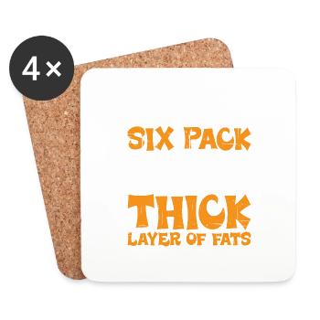My Six Pack Is Protected By A Thick Layer Of Fats2 - Coasters (set of 4) - white - Front