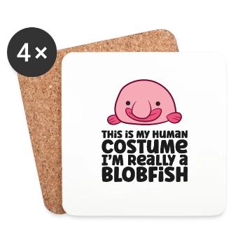 This Is My Human Costume I'm Really A Blobfish - Coasters (set of 4) - white - Front