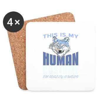Funny This Is My Human Costume Wolf Lover Tea - Coasters (set of 4) - white - Front
