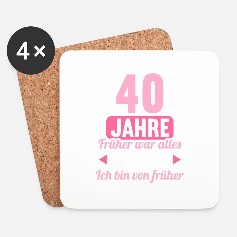 Früher war alles besser 40 Jahre 40 Geburtstag - Untersetzer (4er-Set) - Weiß