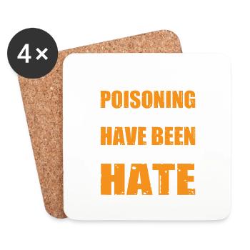 I Got Mood Poisoning, Must Been Something I Hate 2 - Untersetzer (4er-Set) - Weiß - Vorne