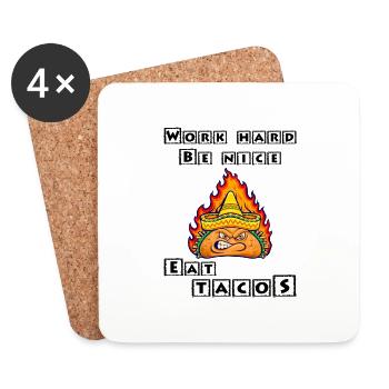 Travaillez dur Soyez gentil Mangez des tacos - Dessous de verre (lot de 4) - blanc - Devant