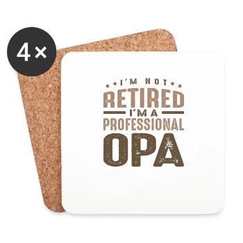I'm Not Retired I'm a Professional Opa - Coasters (set of 4) - white - Front